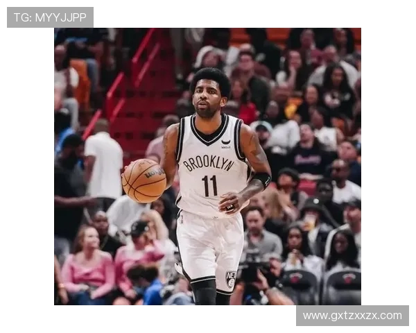 欧文在篮网对阵热火的精彩表现与得分分析